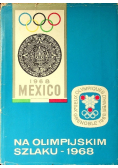 Na olimpijskim szlaku 1968