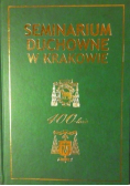 Seminarium duchowe w Krakowie  400 lecie