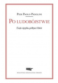 Po ludobójstwie Eseje o języku polityce i kinie