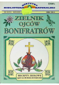 Zielnik ojców bonifratrów recepty ziołowe oparte na 400 - letnim doświadczeniu Nr 1 / 97