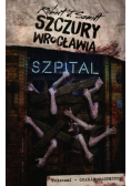 Szczury Wrocławia Szpital