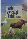 Atlas zwierząt Polski dla dzieci