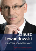 Janusz Lewandowski Sprinter długodystansowy