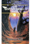 Las ożywionego mitu