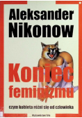 Koniec feminizmu czym kobieta różni się od
