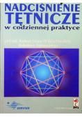 Nadciśnienie tętnicze w codziennej praktyce