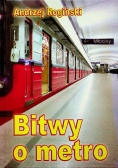 Bitwy o metro