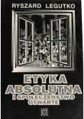 Etyka Absolutna i społeczeństwo otwarte