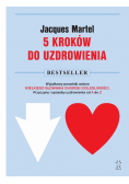 5 kroków do uzdrowienia