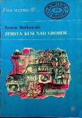 Ewa wzywa 07 Nr 49 Zemsta kusi nad grobem