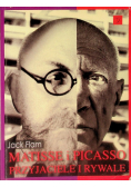 Matisse i Picasso - przyjaciele i rywale