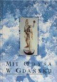 Mit Odysa w Gdańsku
