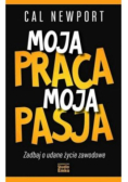 Moja praca moja pasja