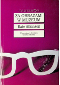Za obrazami w muzeum