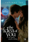 The Idea of You. Na samą myśl o tobie