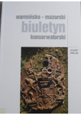 Warmińsko - mazurski biuletyn konserwatorski