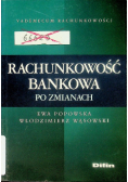 Rachunkowość bankowa po zmianach