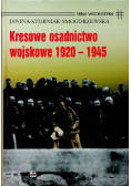 Kresowe osadnictwo wojskowe 1920 - 1945