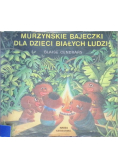 Murzyńskie bajeczki dla dzieci i białych ludzi