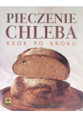 Pieczenie chleba krok po kroku