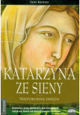 Przyjaciele Boga. Katarzyna ze Sieny