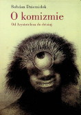 O komizmie Od Arystotelesa do dzisiaj