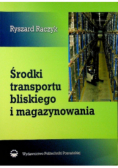Środki transportu bliskiego i magazynowania