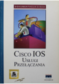 Cisco IOS Usługi przełączania