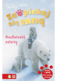 Zaopiekuj się mną Niedźwiadek polarny