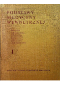 Podstawy medycyny wewnętrznej Tom I