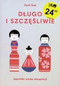 Długo i szczęśliwie Japońska sztuka akceptacji