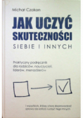 Jak uczyć skuteczności siebie i innych