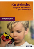 Ku dziecku program wychowania przedszkolnego