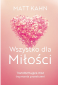 Wszystko dla Miłości