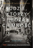 Ludzie, którzy jedzą ciemność. Prawdziwa historia o dziewczynie, która zaginęła w Tokio i o złu, które ją pochłonęło