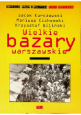 Wielkie bazary warszawskie