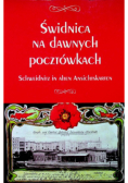 Świdnica na dawnych pocztówkach