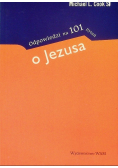 Odpowiedzi na 101 pytań o Jezusie