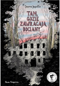 Tam gdzie zawracają bociany