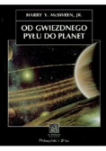 Od gwiezdnego pyłu do planet