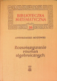 Rozwiązywanie równań algebraicznych Tom 16