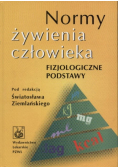 Normy żywienia człowieka Fizjologiczne podstawy