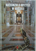 Katechizm o kryzysie w kościele