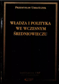 Władza i polityka we wczesnym średniowieczu