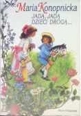 Jadą, jadą dzieci drogą...