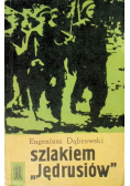 Szlakiem ,,Jędrusiów''