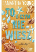 To, o czym nie wiesz