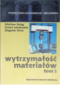 Wytrzymałość materiałów Tom 1