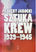 Sztuka i krew 1939-1945