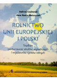 Rolnictwo Unii Europejskiej i Polski